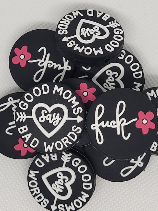 Silicone Focal Bead, “Good Moms Say Bad Words”, Beadable Pens, Wristlets, Keychains, Lanyards, Crafts, Jewelry Supplies
