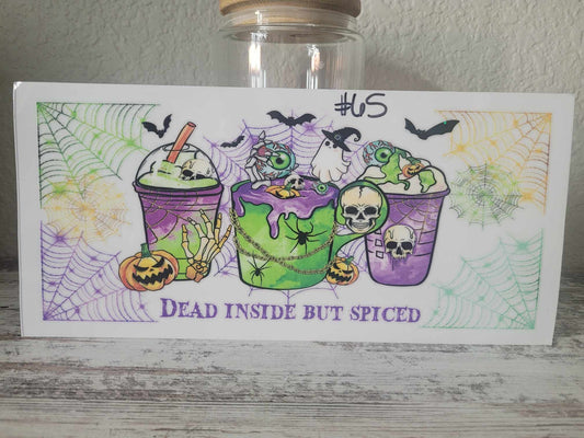 DTF Transfer Wrap, “Dead Inside But Spiced”, Fall, Bats, Halloween, Coffee, Ships from the USA