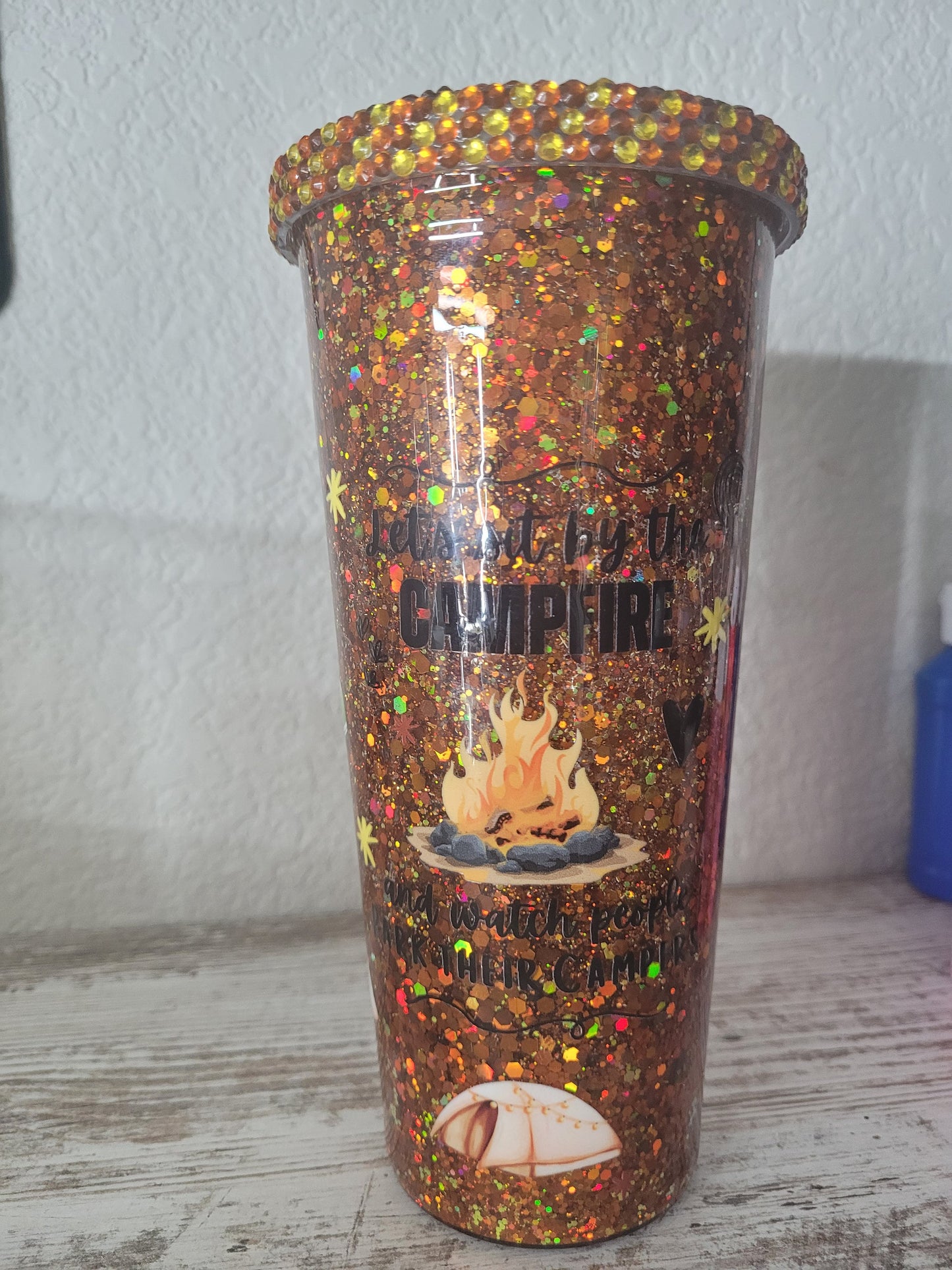 Lets Sit By The Campfire and Watch People Park Their Campers, 24oz Acrylic Tumbler, Suspended Glitter, Rhinestone Lid, Glitter Filled, USA!